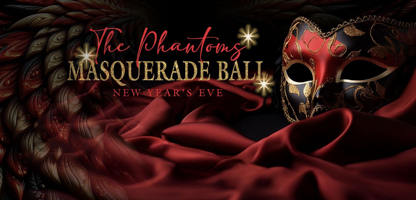 A phantom of the opera mask - The Phantom's Masquerade Ball